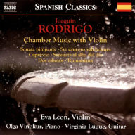 Title: Joaquin Rodrigo: Chamber Music with Violin, Artist: Eva Leon