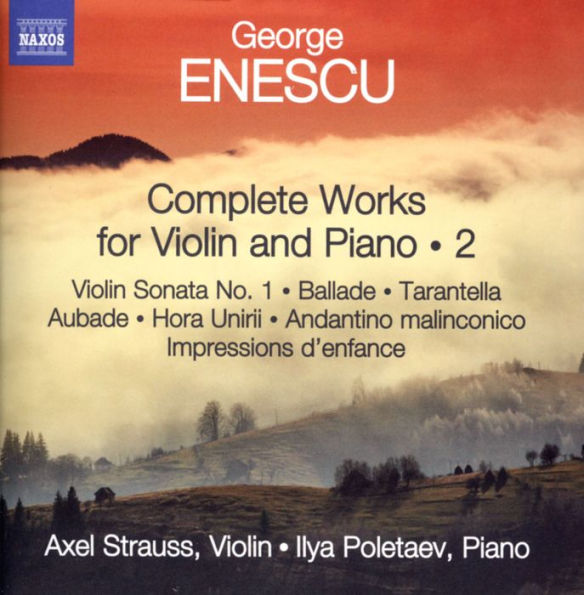 Enescu: Complete Works for Violin and Piano, Vol. 2