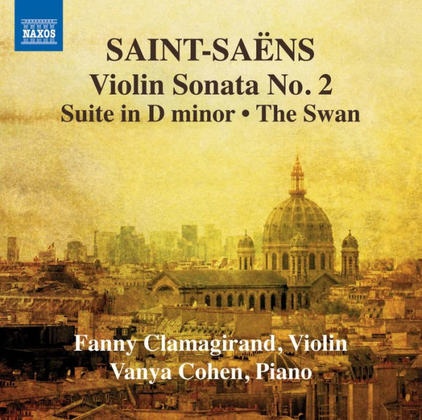 Saint-Sa¿¿ns: Violin Sonata No. 2; Suite in D minor; The Swan