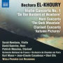 Bechara El-Khoury: Three Concertos