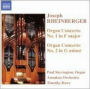 Rheinberger: Organ Concerto No. 1; Organ Concerto No. 2