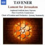 Tavener: Lament for Jerusalem