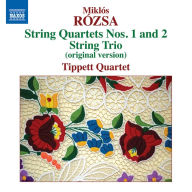 Title: Mikl¿¿s Rozsa: String Quartets Nos. 1 & 2, Artist: Tippett Quartet