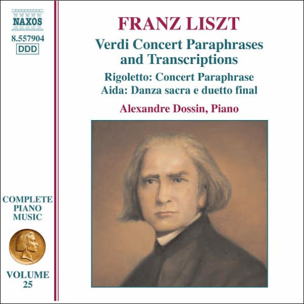 Liszt: Verdi Concert Paraphrases and Transcriptions