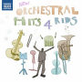 New Orchestral Hits 4 Kids