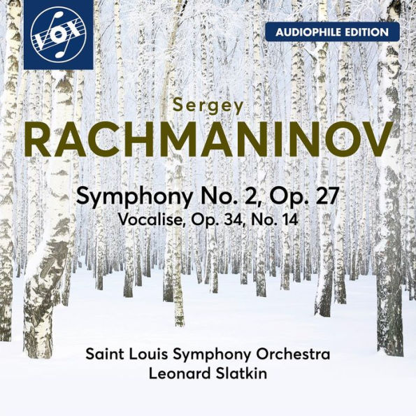 Rachmaninov: Symphony No. 2, Op. 27; Vocalise, Op. 34, No. 14