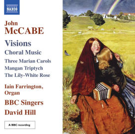 Visions: Choral Music by John McCabe