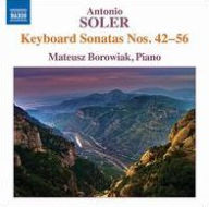 Title: Antonio Soler: Keyboard Sonatas Nos. 42-56, Artist: Mateusz Borowiak