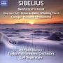 Sibelius: Belshazzar's Feast; Overture in E; Scène de Ballet; Wedding March; Cortège; Menuetto; Processional