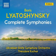 Title: Lyatoshynsky: Complete Symphonies, Artist: Theodore Kuchar