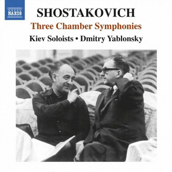 Shostakovich: Three Chamber Symphonies