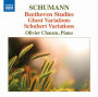 Schumann: Beethoven Studies; Ghost Variations; Schubert Variations