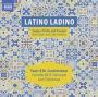 Latino Ladino: Songs of Exile & Passion from Spain and Latin America