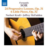 Title: Fernando Sor: 24 Progressive Lessons, Op. 31; 6 Little Pieces, Op. 32, Artist: Norbert Kraft