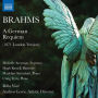 Brahms: A German Requiem (1871 London Version)