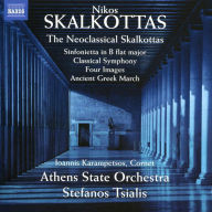 Title: Nikos Skalkottas: The Neoclassical Skalkottas, Artist: Stefanos Tsialis