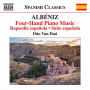 Alb¿¿niz: Four-Hand Piano Music - Rapsodia espa¿¿ola, Suite espa¿¿ola