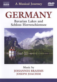 Title: A Musical Journey: Germany - Bavarian Lakes and Schloss Herrenchiemsee