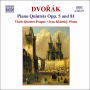 Dvor¿¿k: Piano Quintets, Opp. 5 & 81