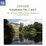 Louis Spohr: Symphonies Nos. 1 & 5