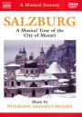 A Musical Journey: Salzburg - A Musical Tour of the City of Mozart