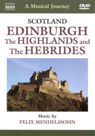 Title: A Musical Journey: Scotland - Edinburgh Highlands