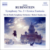 Title: Rubinstein: Symphony 3; Eroica Fantasia, Artist: Robert Stankovsky