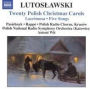 Lutoslawski: Twenty Polish Christmas Carols; Lacrimosa; Five Songs