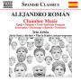 Alejandro Román: Chamber Music