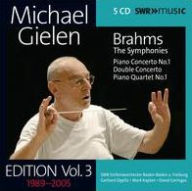 Title: Michael Gielen Edition, Vol. 3: Brahms - The Symphonies, Artist: Michael Gielen