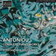 Title: Antoniou: Complete Piano Works, Artist: Konstantinos Destounis