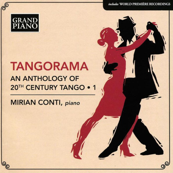 Tangorama: An Anthology of 20th Century Tango, Vol. 1