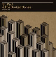 Title: Half the City [LP], Artist: St. Paul & the Broken Bones