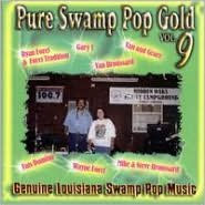 Pure Swamp Pop Gold, Vol. 9