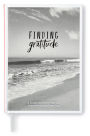 Finding Gratitude - A Guided journal to help notice the good in every day