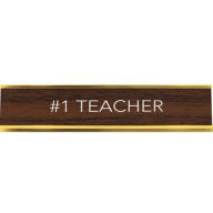 Title: #1 Teacher Desk Sign
