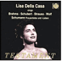 Lisa Della Casa sings Brahms, Schubert, Strauss, Wolf, Schumann