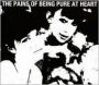 The Pains of Being Pure at Heart