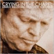 Crying in the Chapel