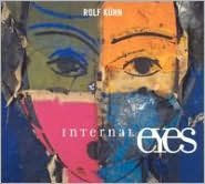 Title: Internal Eyes, Artist: Rolf Kuehn