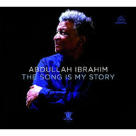 Title: The Song Is My Story, Artist: Abdullah Ibrahim