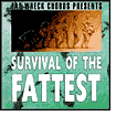 Survival of the Fattest