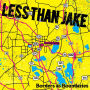 Less Than Jake: Borders & Boundaries [CD/DVD]