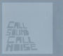 Call Sound Call Noise