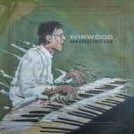 Title: Greatest Hits Live, Artist: Steve Winwood