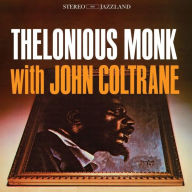 Title: Thelonious Monk With John Coltrane, Artist: Thelonious Monk