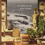 Title: An Indifferent Sea, Artist: Scott Thiessen
