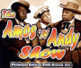 Amos'n Andy Show: 44 Shows