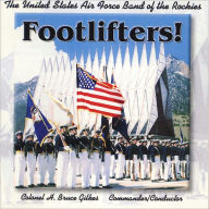 Title: Footlifters!, Artist: United States Air Force Band of the Rockies