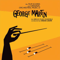 Title: The Film Scores and Original Orchestral Music of George Martin, Artist: 